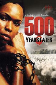  500 Years Later Poster