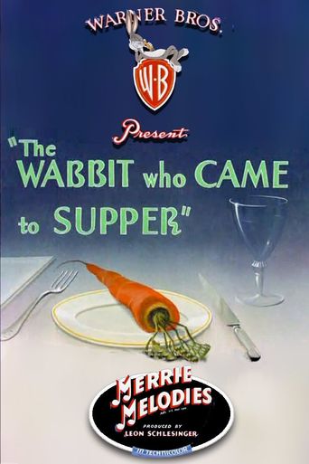  The Wabbit Who Came to Supper Poster