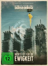  Böhse Onkelz: Nichts ist für die Ewigkeit - Live am Hockenheimring 2014 Poster