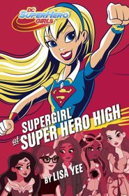  DC Super Hero Girls: Super Hero High Poster