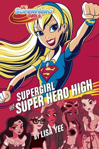  DC Super Hero Girls: Super Hero High Poster