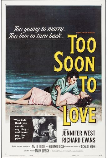  Too Soon to Love Poster