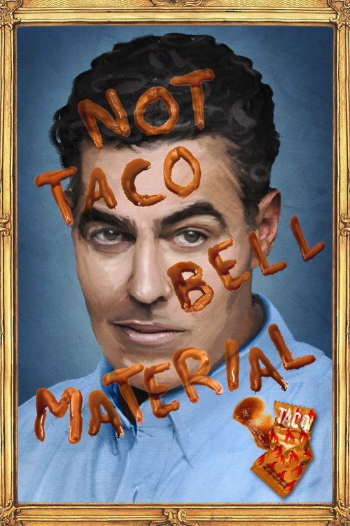 Adam Carolla: Not Taco Bell Material Poster