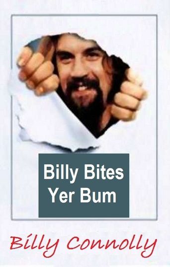 Billy Connolly: Billy Bites Yer Bum Poster