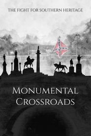 Monumental Crossroads Poster