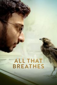  All That Breathes Poster