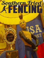  Southern Fried Fencing Poster
