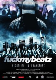  fuckmybeatz - Nightlife in Frankfurt Poster