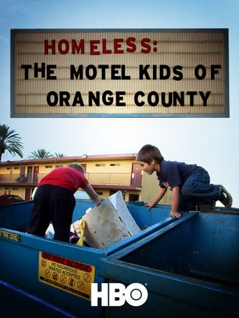  Homeless: The Motel Kids of Orange County Poster