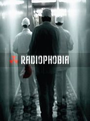  Radiophobia Poster