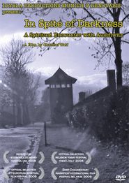  In Spite of Darkness: A Spiritual Encounter with Auschwitz Poster