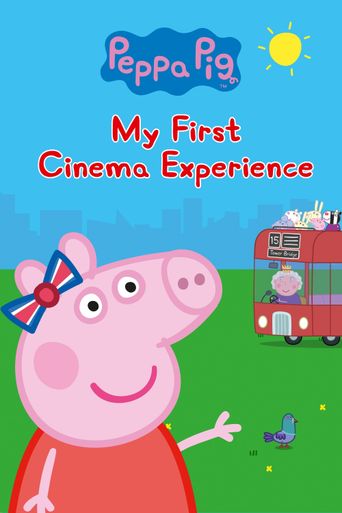  Peppa Pig: My First Cinema Experience Poster
