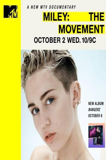  Miley: The Movement Poster