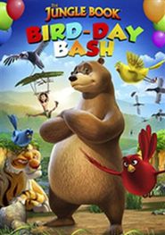  The Jungle Book: Bird-Day Bash Poster