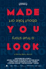  Made You Look: A True Story About Fake Art Poster