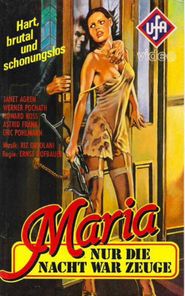  Maria - Nur die Nacht war ihr Zeuge Poster
