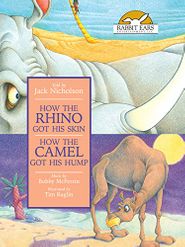  How the Rhinoceros Got His Skin and How the Camel Got His Hump Poster