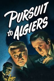  Pursuit to Algiers Poster