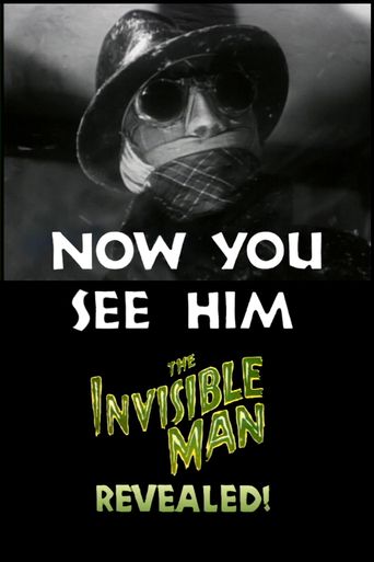  Now You See Him: The Invisible Man Revealed! Poster