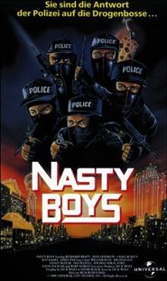  Nasty Boys Poster