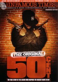  The Infamous Times, Volume I: The Original 50 Cent Poster