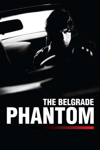  The Belgrade Phantom Poster