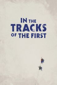  In the Tracks of the First Poster