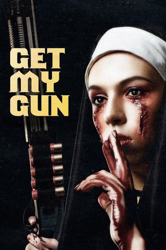  Get My Gun Poster