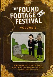  Found Footage Festival Volume 5: Live in Milwaukee Poster