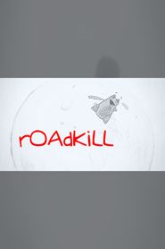  Roadkill Poster