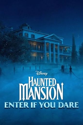  Haunted Mansion: Enter If You Dare Poster