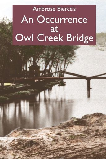  Occurrence at Owl Creek Bridge Poster