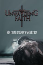  Unwavering Faith Poster