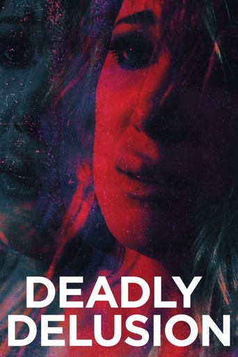  Deadly Delusion Poster