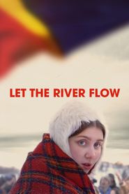  Let the River Flow Poster