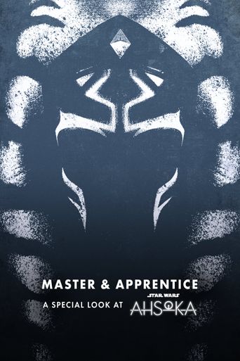  Master & Apprentice: A Special Look at Ahsoka Poster