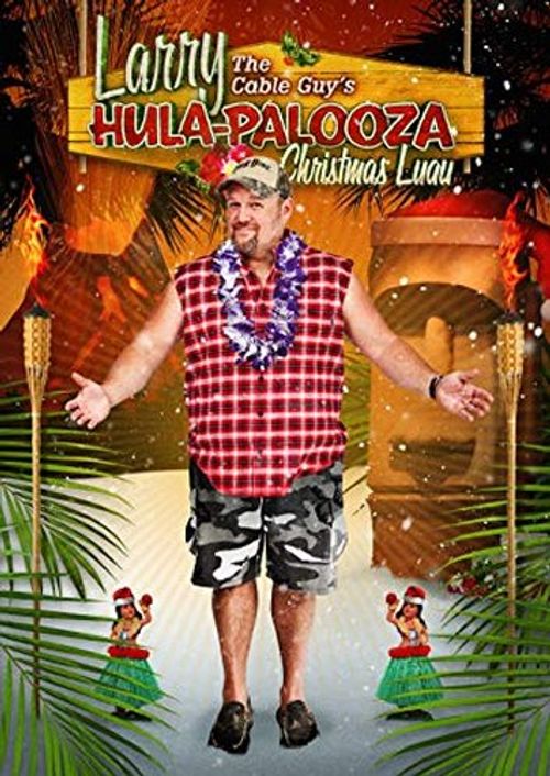 Larry the Cable Guy's Hula-Palooza Christmas Luau Poster