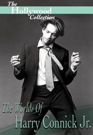  Hollywood Collection: The Worlds of Harry Connick Jr. Poster