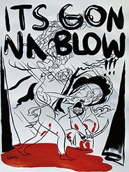  It's Gonna Blow!!!: San Diego's Music Underground 1986-1996 Poster
