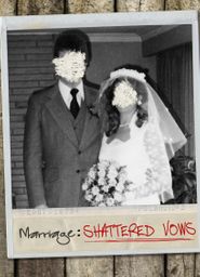  Marriage: Shattered Vows Poster