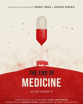  The End of Medicine Poster