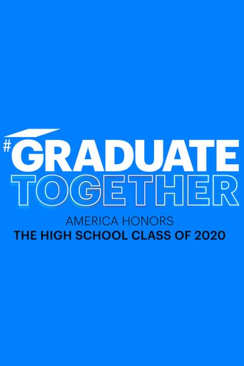  Graduate Together: America Honors the High School Class of 2020 Poster