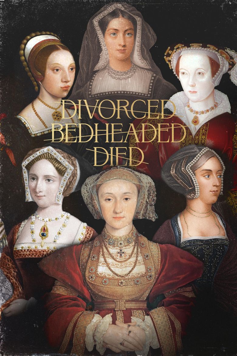 Divorced, Beheaded, Died