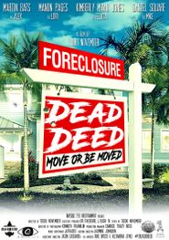  Foreclosure: Dead Deed Poster
