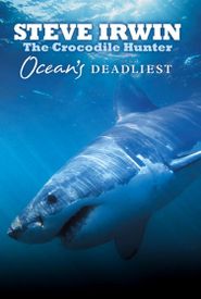  Ocean's Deadliest Poster