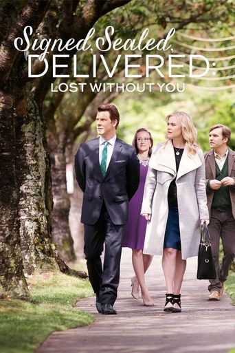  Signed, Sealed, Delivered: Lost Without You Poster