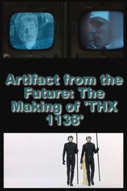  Artifact from the Future: The Making of 'THX 1138' Poster