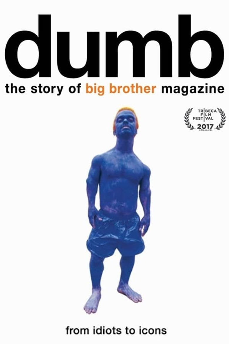 Dumb: The Story of Big Brother Magazine Poster