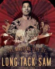 The Magical Life of Long Tack Sam Poster