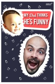  Sorabh Pant: My Dad Thinks He's Funny Poster
